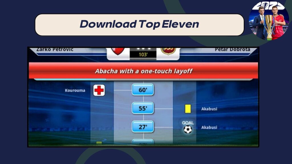 Download Top Eleven Android and iPhone for free, the latest version