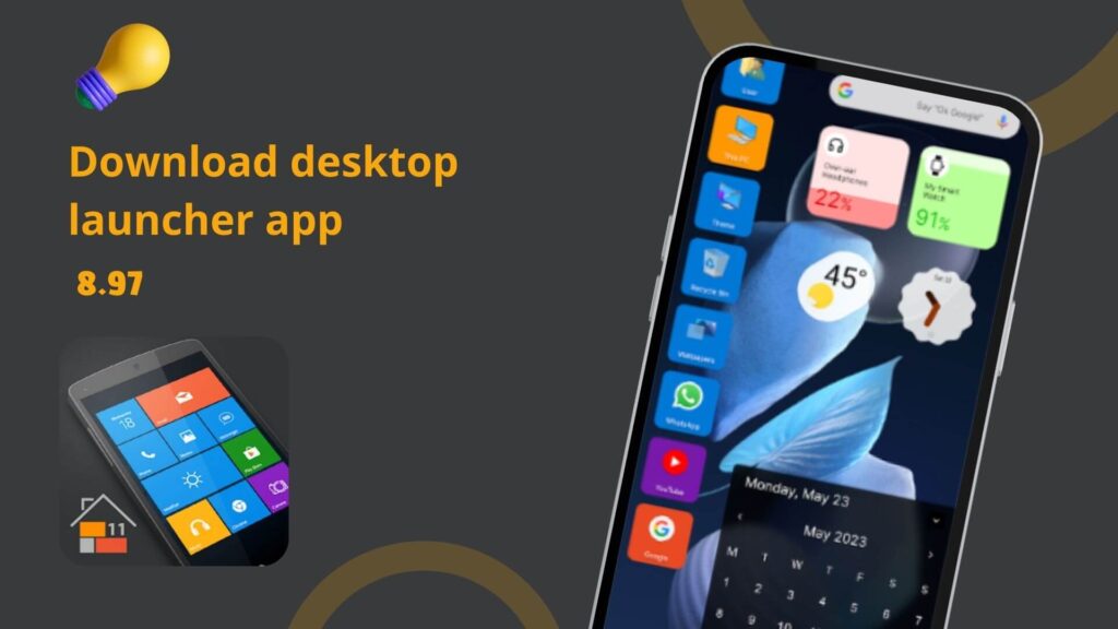 Download desktop launcher for Android free the latest version 2024