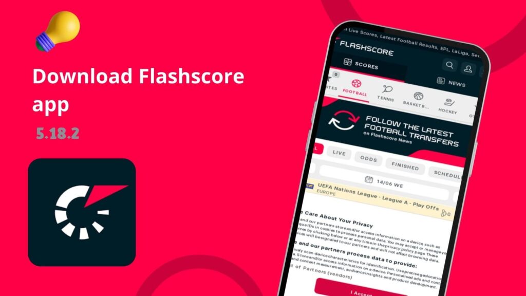 Download Flashscore app Android and iPhone free latest version 2024