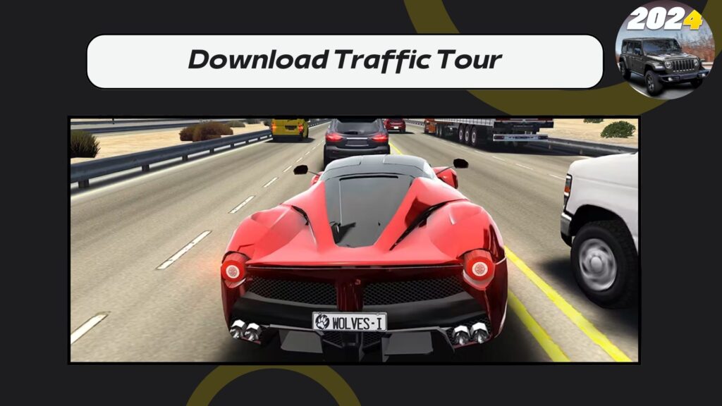 Download Traffic Tour for Android and iPhone for free latest version