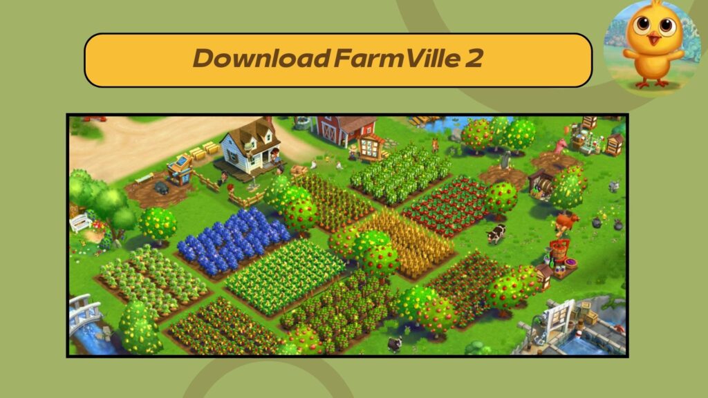 Download FarmVille 2 Android and iPhone free the latest version