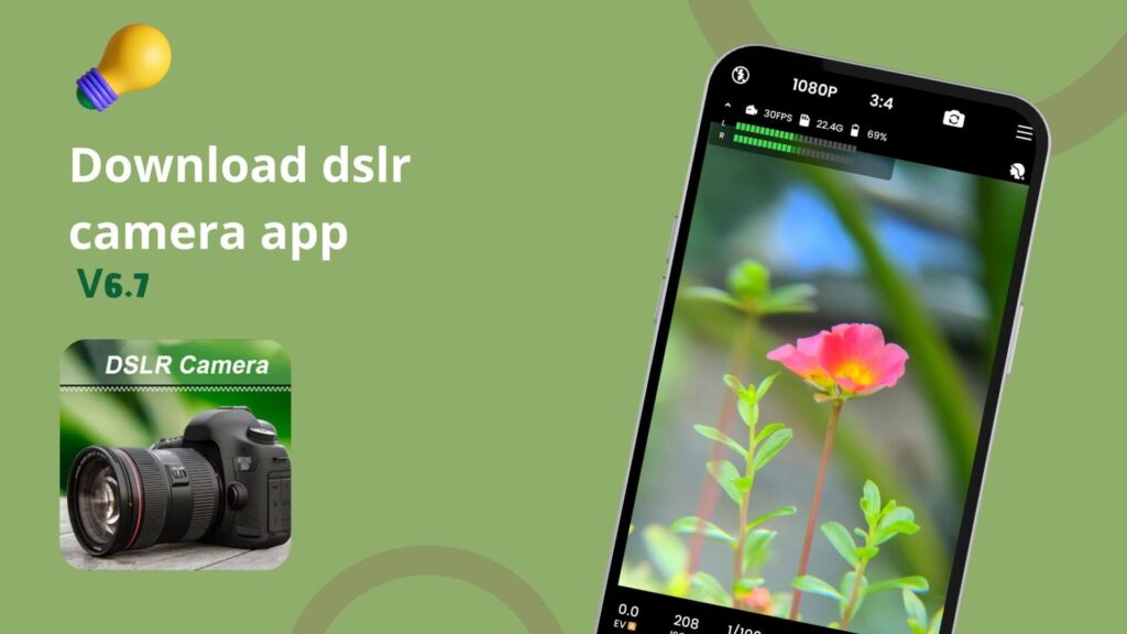 Download DSLR Camera App 7.0.0.2 for Android and iPhone latest version