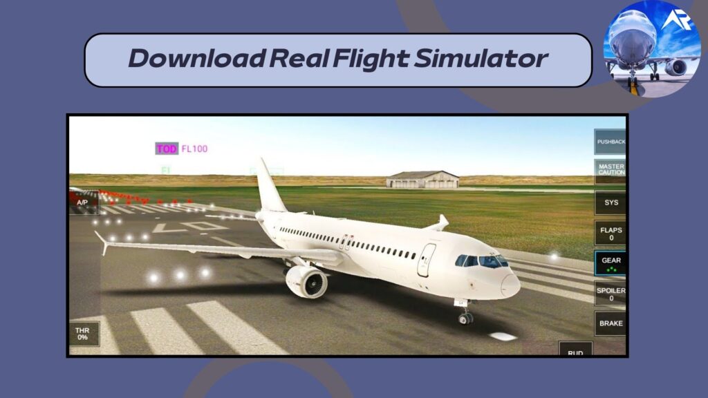 Download Real Flight Simulator Android iPhone for free, latest version