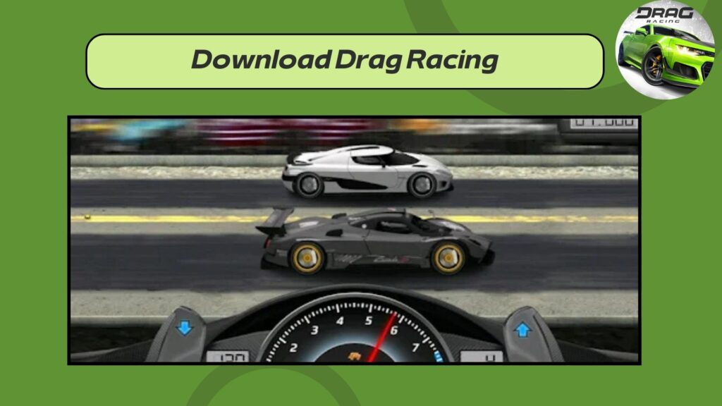 Download Drag Racing Android and iPhone free, latest version