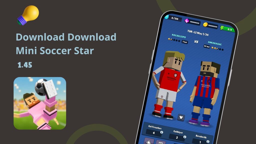 Download Mini Soccer Star Android and iPhone free, latest version 2024