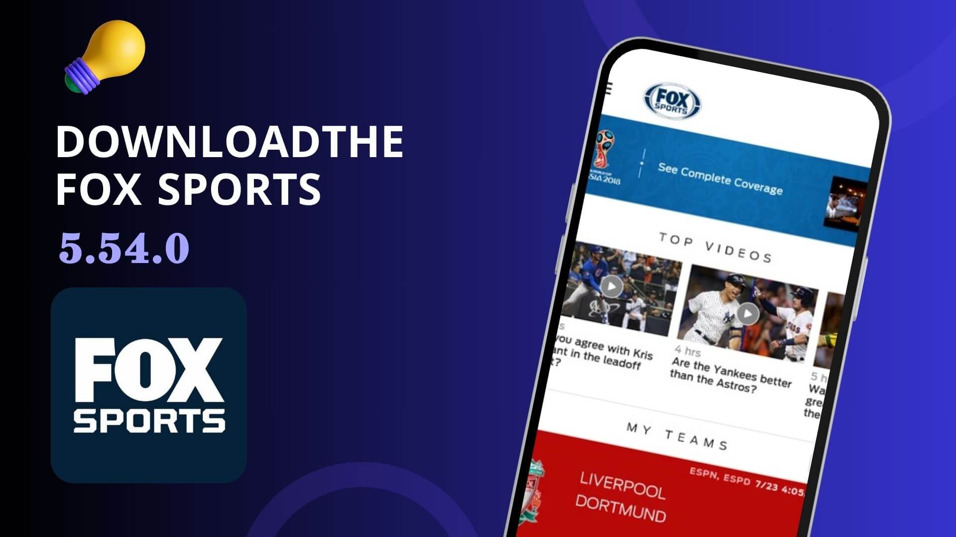 Download the Fox Sports 5.54.0 Android and iPhone latest version 2025