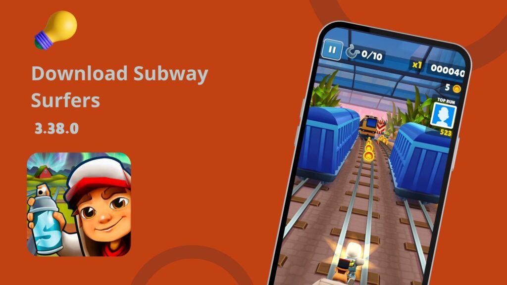 Download Subway Surfers Android and iPhone free, the latest version